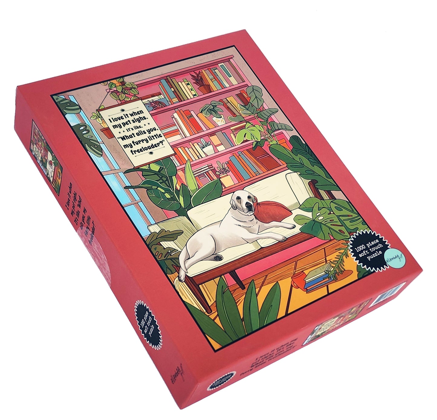 Love It When My Pet Sighs, Furry Little Freeloader Puzzle 1000 piece jigsaw puzzle