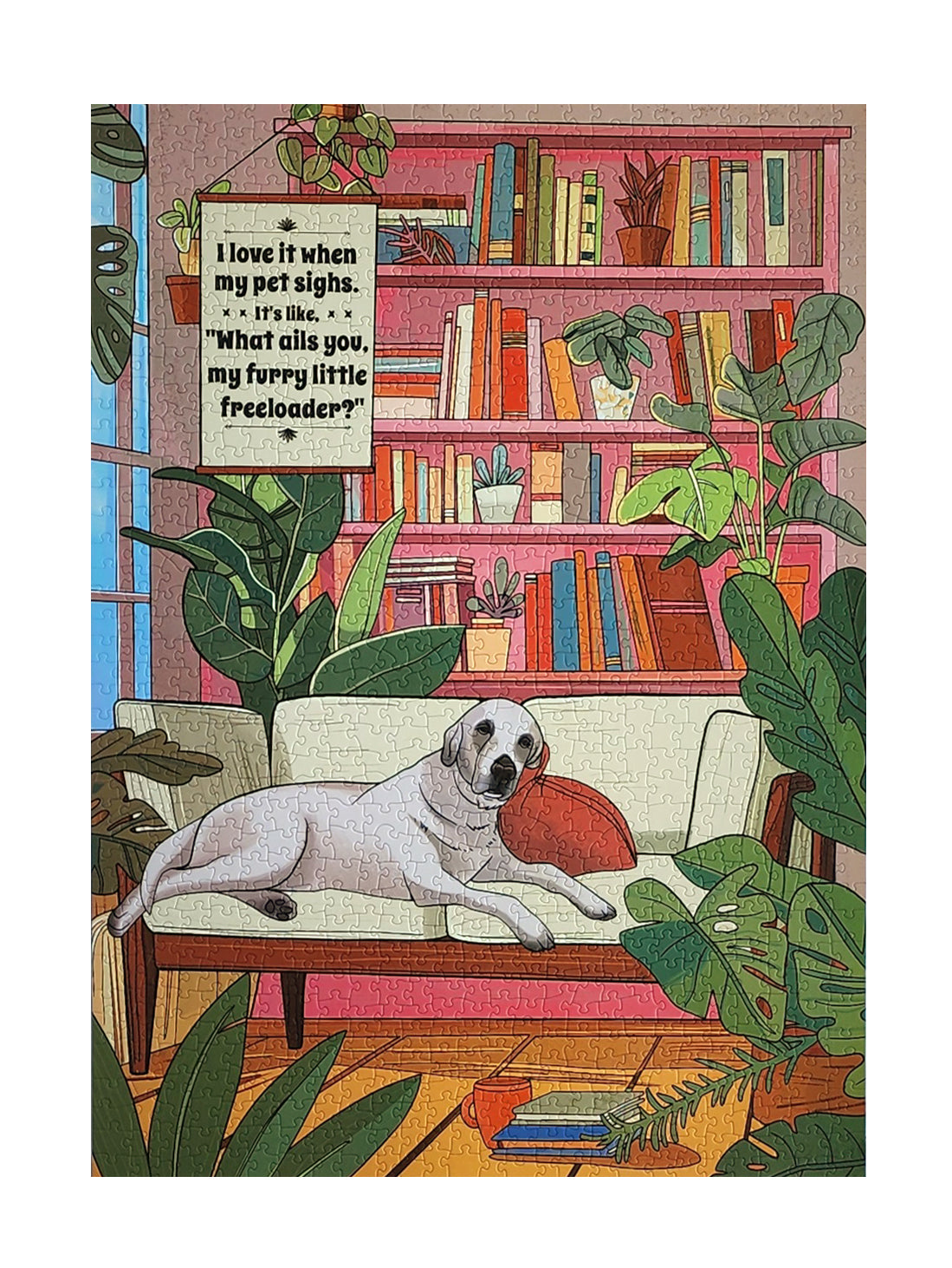 Love It When My Pet Sighs, Furry Little Freeloader Puzzle 1000 piece jigsaw puzzle